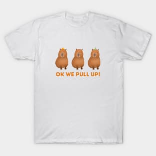 Capybara Meme Ok We Pull Up T-Shirt